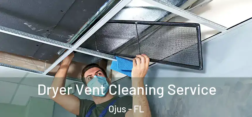 Dryer Vent Cleaning Service Ojus - FL