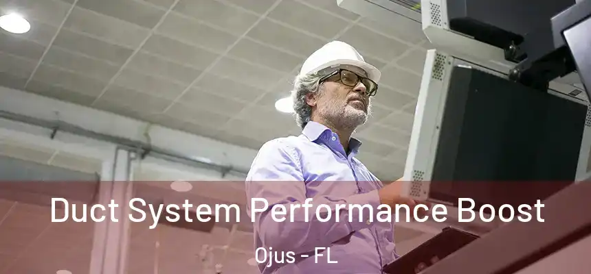  Duct System Performance Boost Ojus - FL