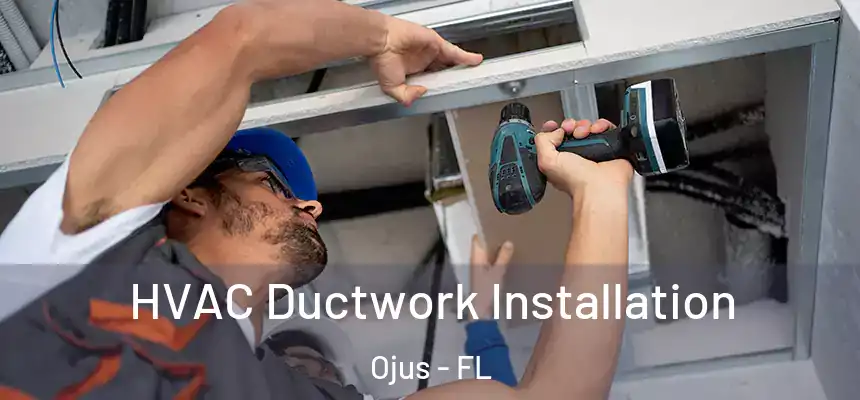 HVAC Ductwork Installation Ojus - FL